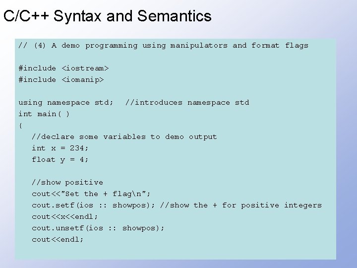 C/C++ Syntax and Semantics // (4) A demo programming using manipulators and format flags