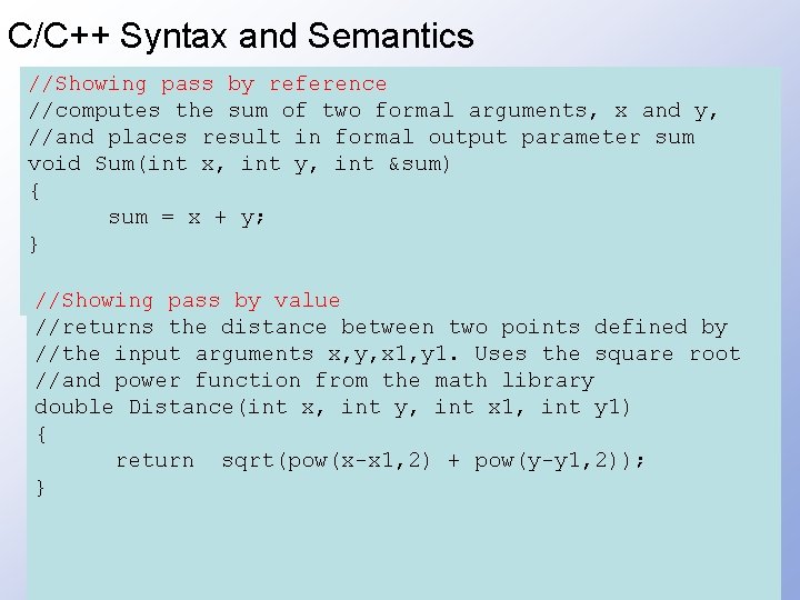 C/C++ Syntax and Semantics //Showing pass by reference //computes the sum of two formal