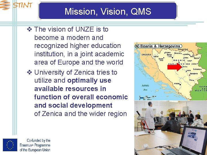 Mission, Vision, QMS v The vision of UNZE is to become a modern and