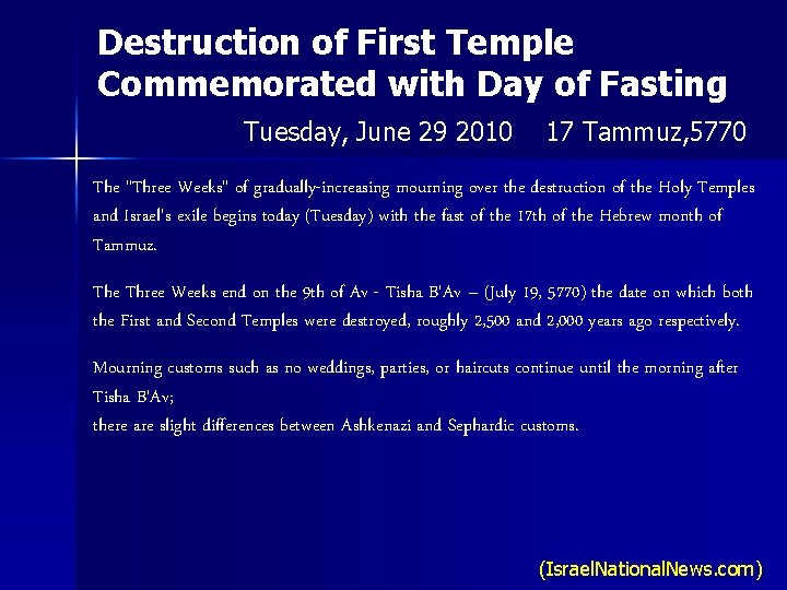 Destruction of First Temple Commemorated with Day of Fasting Tuesday, June 29 2010 17