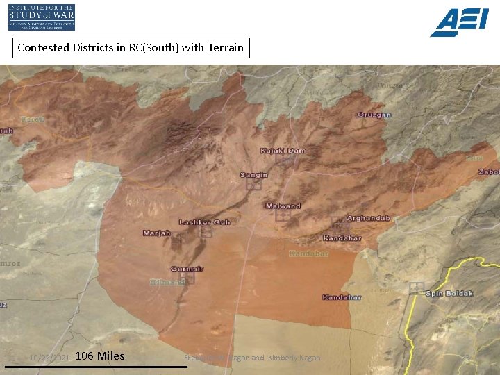 Contested Districts in RC(South) with Terrain 10/22/2021 106 Miles Frederick W. Kagan and Kimberly