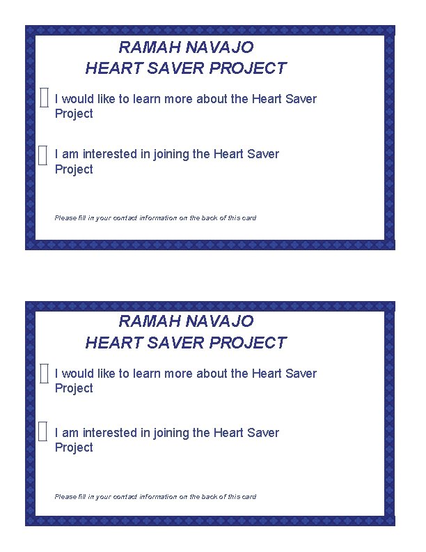 RAMAH NAVAJO HEART SAVER PROJECT I would like to learn more about the Heart