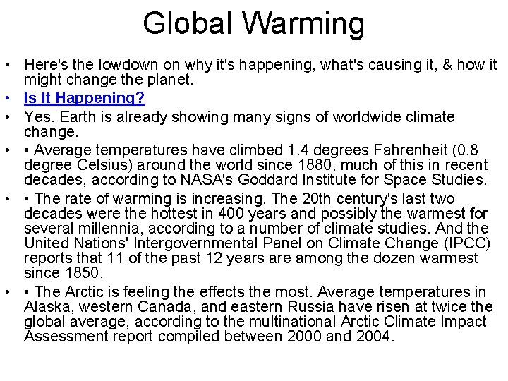 Global Warming • Here's the lowdown on why it's happening, what's causing it, &