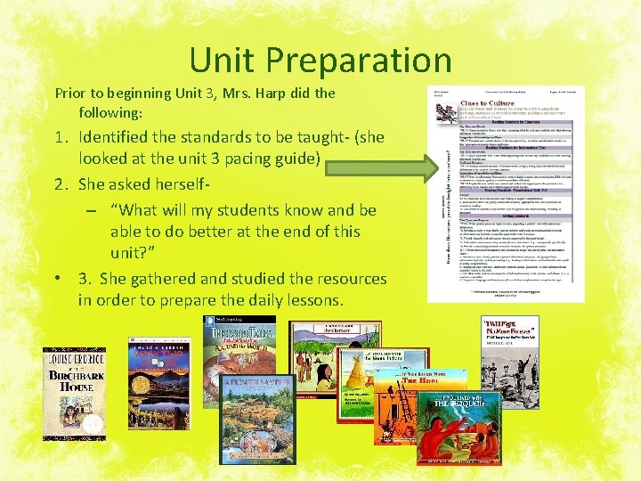 Unit Preparation Prior to beginning Unit 3, Mrs. Harp did the following: 1. Identified