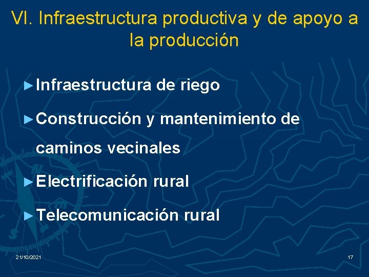 VI. Infraestructura productiva y de apoyo a la producción ► Infraestructura de riego ►