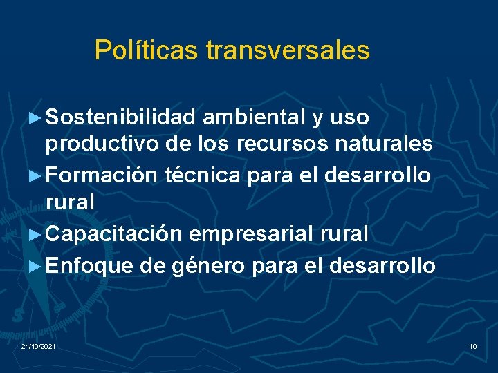 Políticas transversales ► Sostenibilidad ambiental y uso productivo de los recursos naturales ► Formación