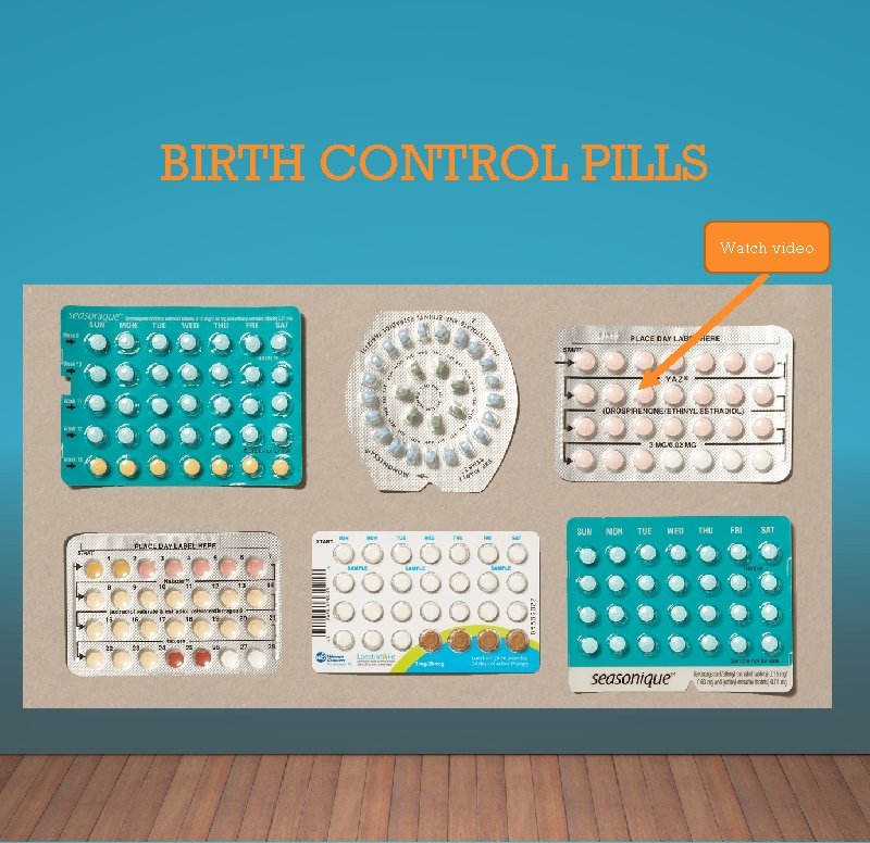 BIRTH CONTROL PILLS Watch video 