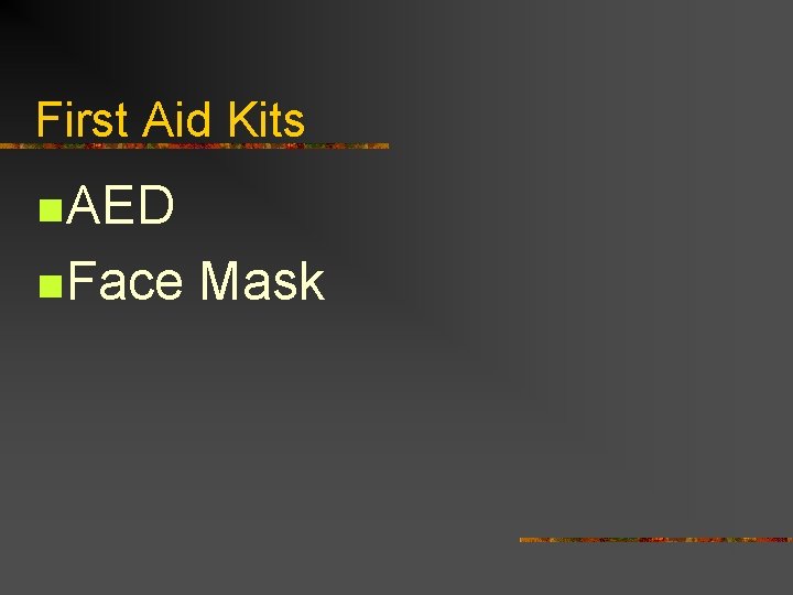 First Aid Kits n AED n Face Mask 
