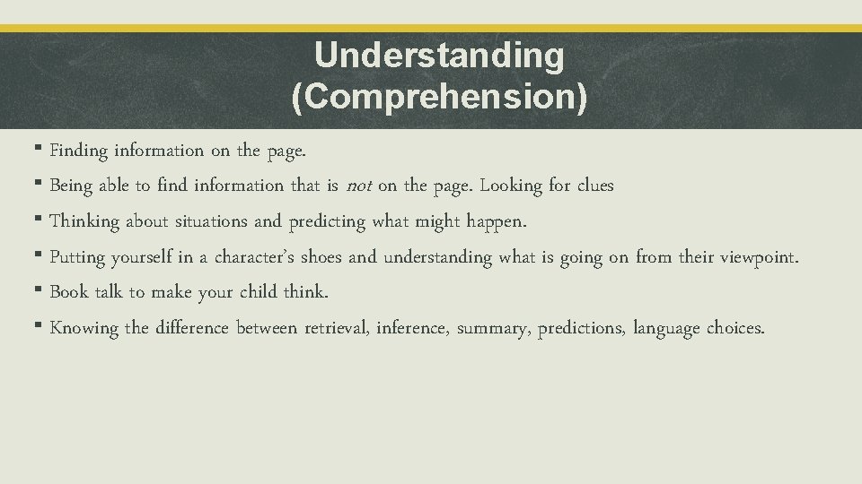 Understanding (Comprehension) ▪ Finding information on the page. ▪ Being able to find information