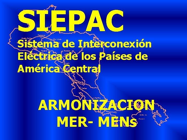 SIEPAC Pepesca Sistema de Interconexión Eléctrica de los Países de América Central Guate Norte