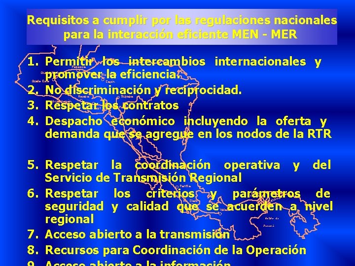 Requisitos a cumplir por las regulaciones nacionales para la interacción eficiente MEN - MER