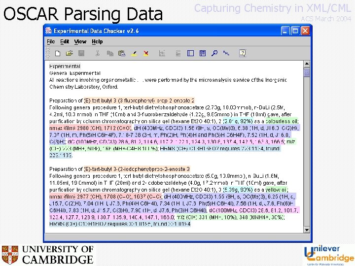 OSCAR Parsing Data Capturing Chemistry in XML/CML ACS March 2004 