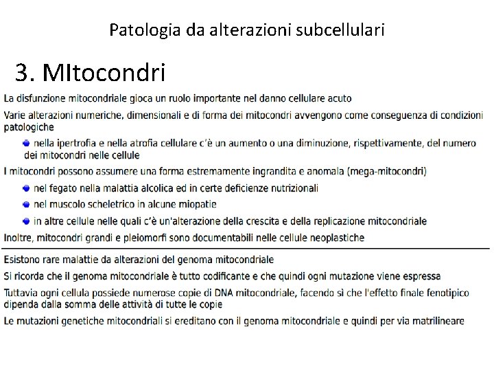 Patologia da alterazioni subcellulari 3. MItocondri 