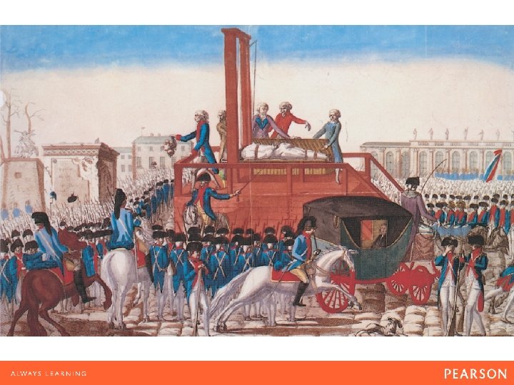 Execution of Louis XVI The execution of the king by French revolutionaries deepened the