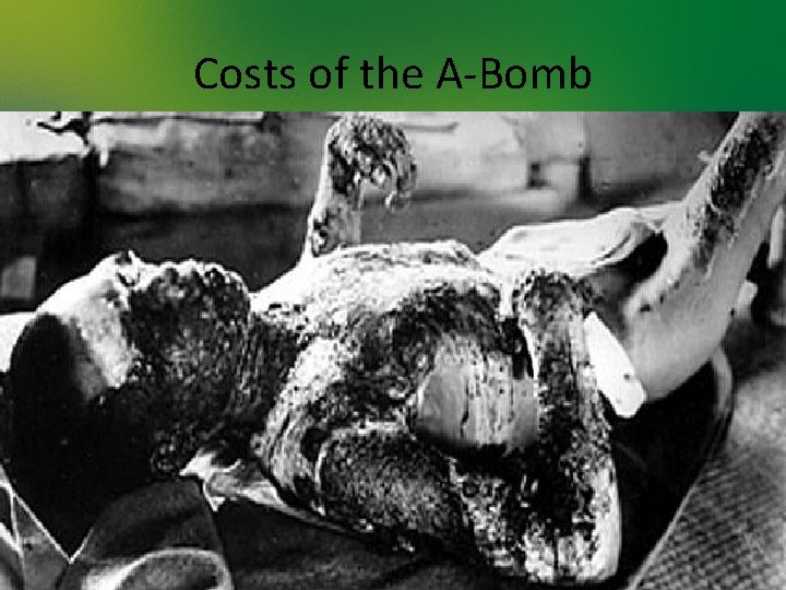 Costs of the A-Bomb 