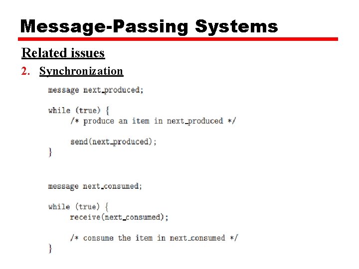 Message-Passing Systems Related issues 2. Synchronization 