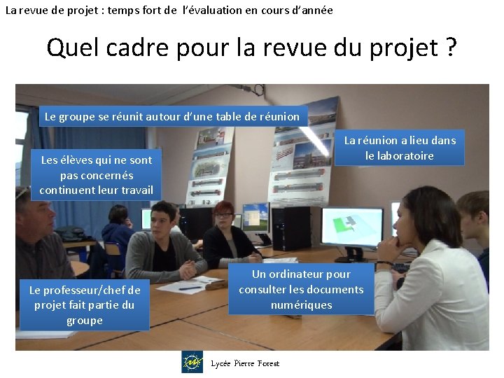 La revue de projet : temps fort de l’évaluation en cours d’année Quel cadre