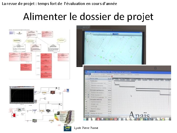 La revue de projet : temps fort de l’évaluation en cours d’année Alimenter le