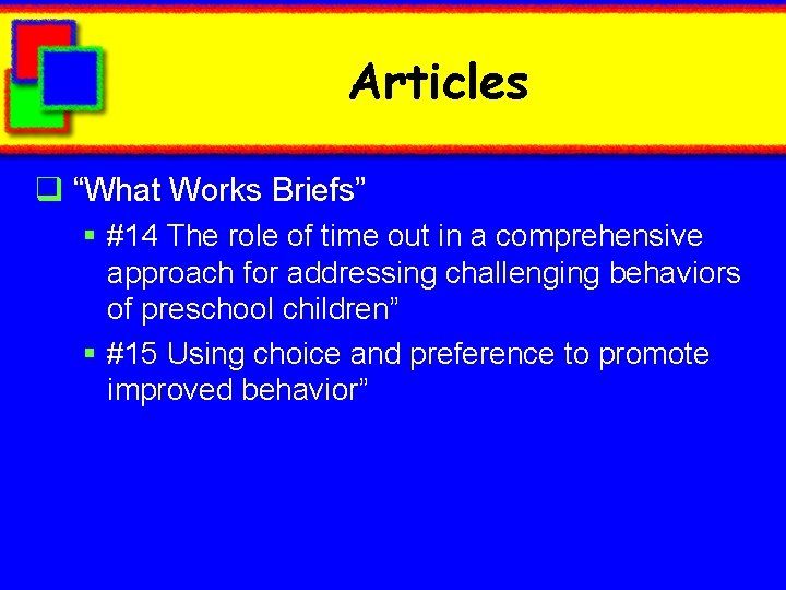 Articles q “What Works Briefs” § #14 The role of time out in a