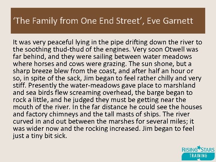 ‘The Family from One End Street’, Eve Garnett It was very peaceful lying in