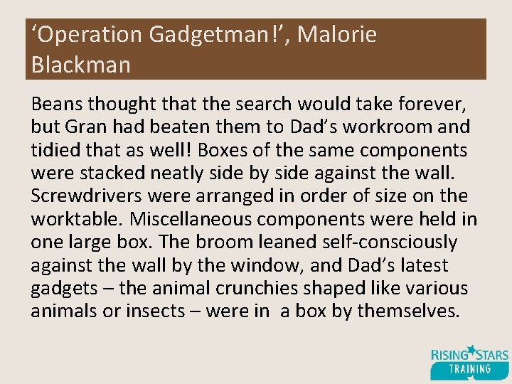 ‘Operation Gadgetman!’, Malorie Blackman Beans thought that the search would take forever, but Gran