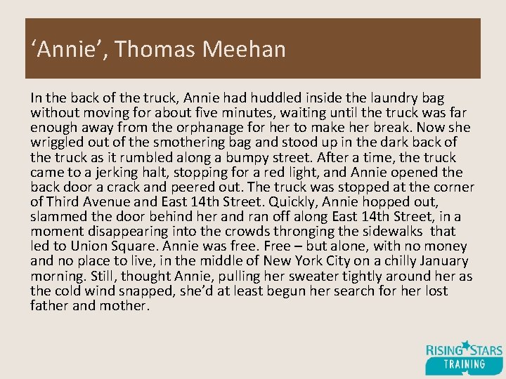 ‘Annie’, Thomas Meehan In the back of the truck, Annie had huddled inside the