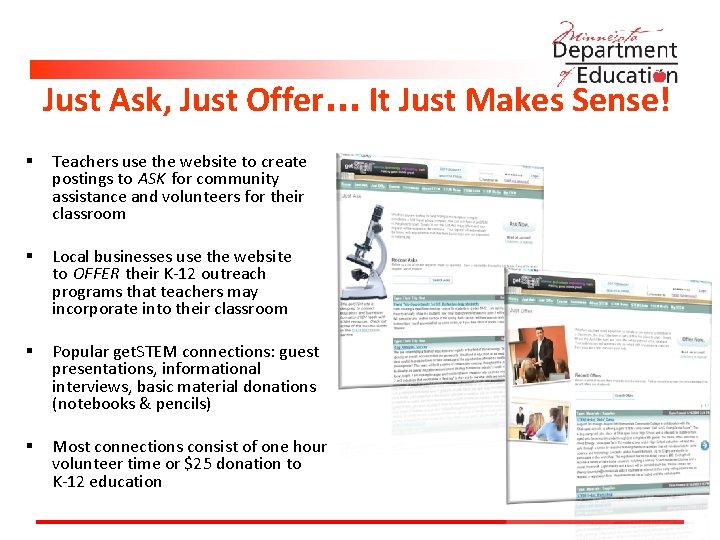 Just Ask, Just Offer… It Just Makes Sense! § Teachers use the website to