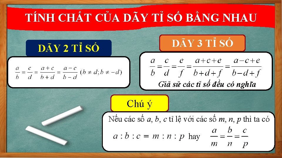 TÍNH CHẤT CỦA DÃY TỈ SỐ BẰNG NHAU DÃY 3 TỈ SỐ DÃY 2