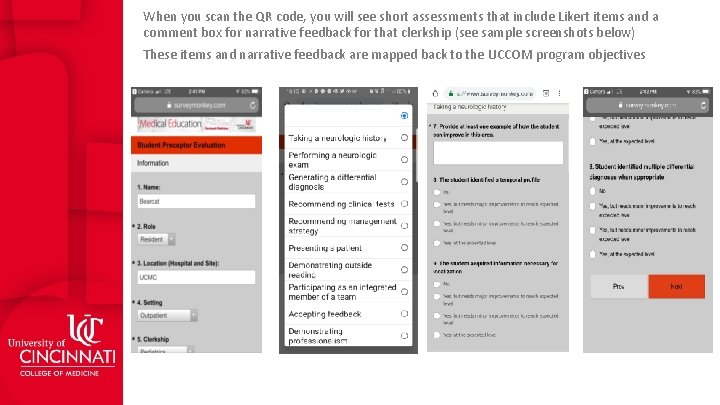 When you scan the QR code, you will see short assessments that include Likert