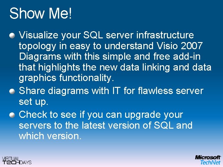 Show Me! Visualize your SQL server infrastructure topology in easy to understand Visio 2007