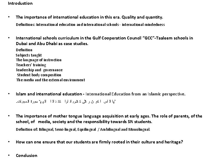 Introduction • The importance of international education in this era. Quality and quantity. Definitions: