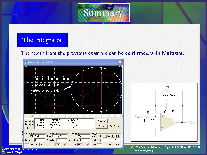Summary The Integrator The result from the previous example can be confirmed with Multisim.