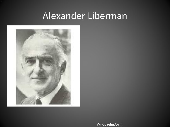 Alexander Liberman • da Wi. Kipedia. Org 