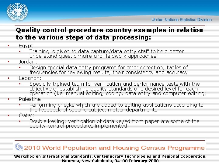 Quality control procedure country examples in relation to the various steps of data processing: