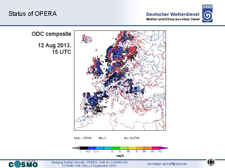 Status of OPERA ODC composite 12 Aug 2013, 15 UTC Nudging Radial Velocity, OPERA,