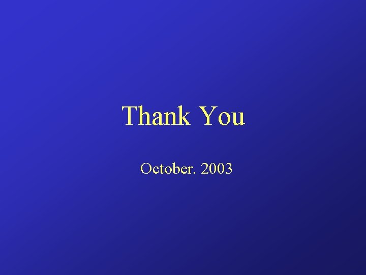 Thank You October. 2003 