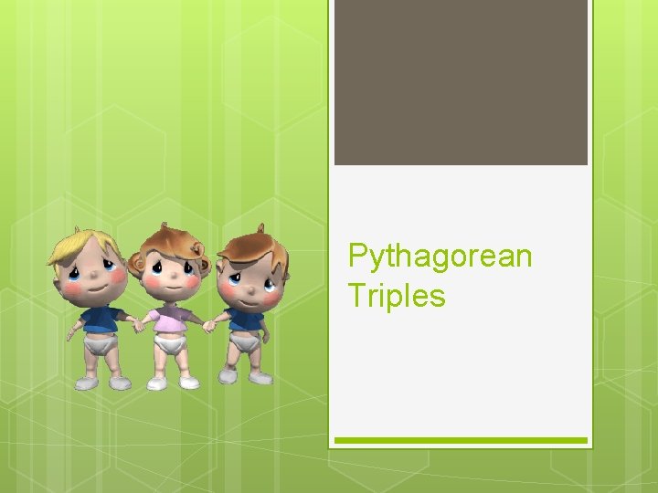 Pythagorean Triples 