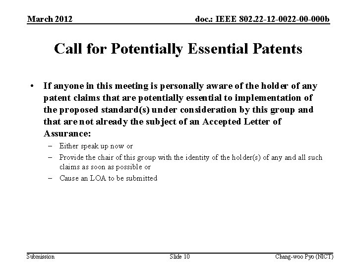 March 2012 doc. : IEEE 802. 22 -12 -0022 -00 -000 b Call for