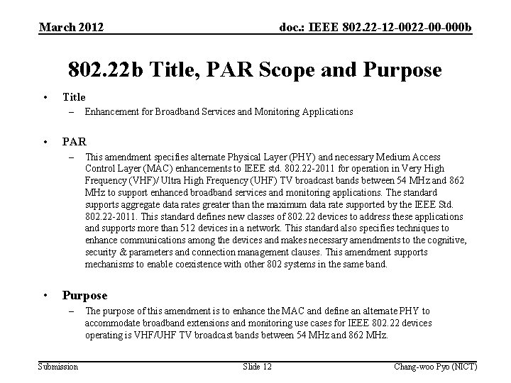 March 2012 doc. : IEEE 802. 22 -12 -0022 -00 -000 b 802. 22
