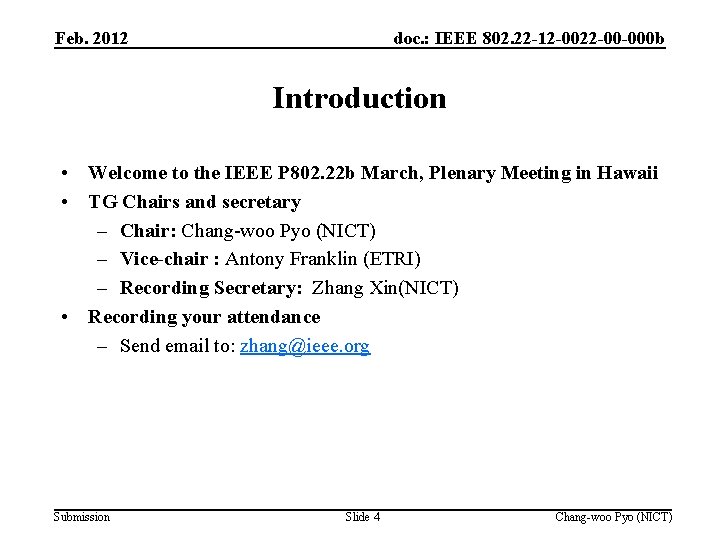 Feb. 2012 doc. : IEEE 802. 22 -12 -0022 -00 -000 b Introduction •