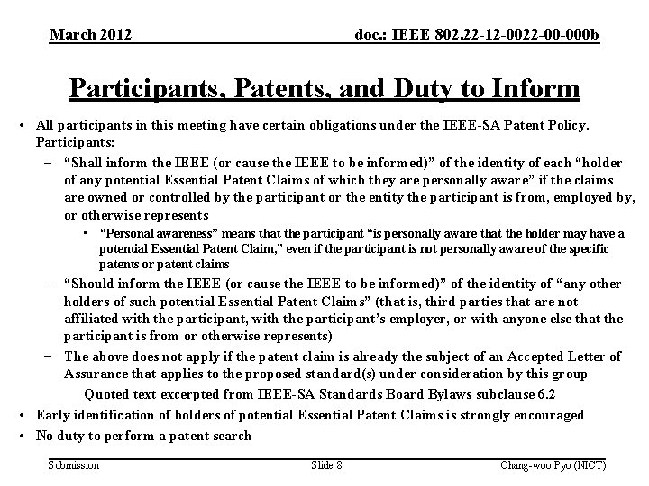 March 2012 doc. : IEEE 802. 22 -12 -0022 -00 -000 b Participants, Patents,