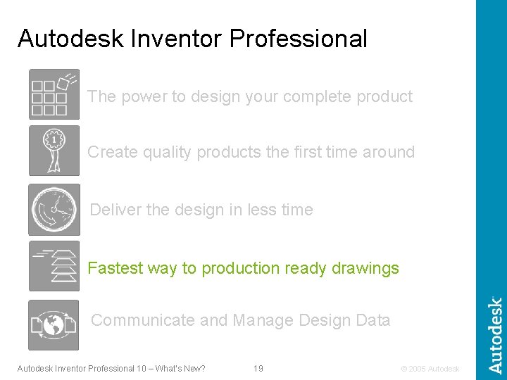 Autodesk Inventor Professional The power to design your complete product Create quality products the