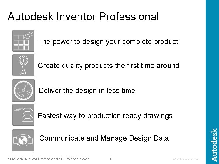 Autodesk Inventor Professional The power to design your complete product Create quality products the