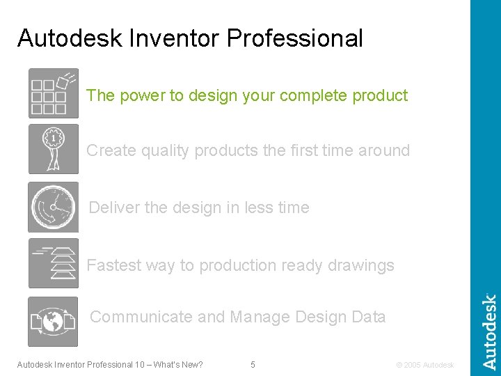 Autodesk Inventor Professional The power to design your complete product Create quality products the