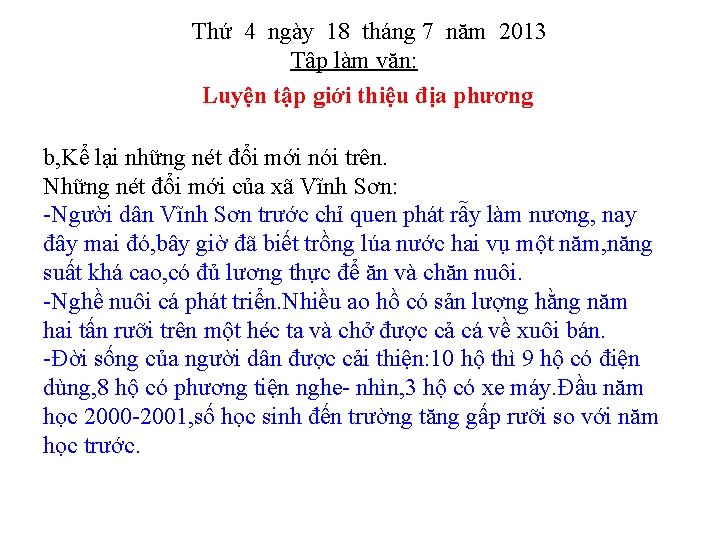 Thứ 4 ngày 18 tháng 7 năm 2013 Tập làm văn: Luyện tập giới