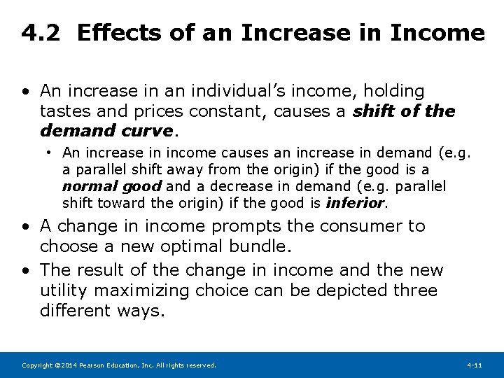 4. 2 Effects of an Increase in Income • An increase in an individual’s