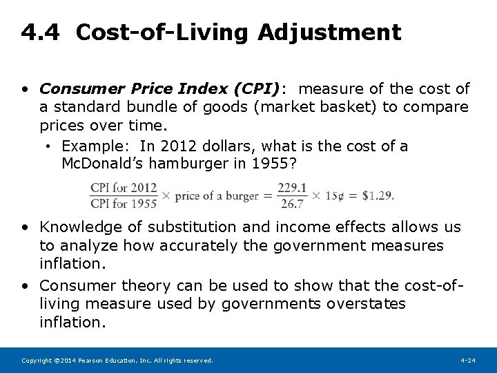 4. 4 Cost-of-Living Adjustment • Consumer Price Index (CPI): measure of the cost of