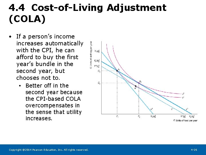 4. 4 Cost-of-Living Adjustment (COLA) • If a person’s income increases automatically with the