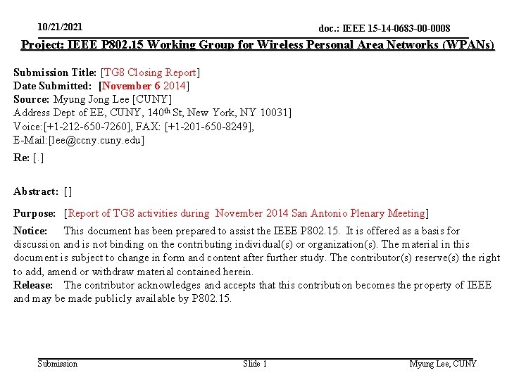 10/21/2021 doc. : IEEE 15 -14 -0683 -00 -0008 Project: IEEE P 802. 15