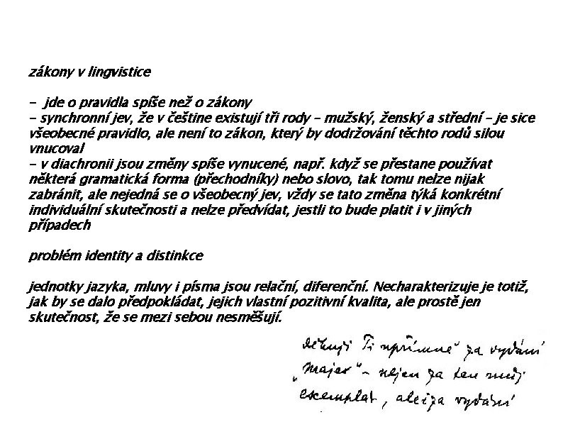 zákony v lingvistice - jde o pravidla spíše než o zákony - synchronní jev,